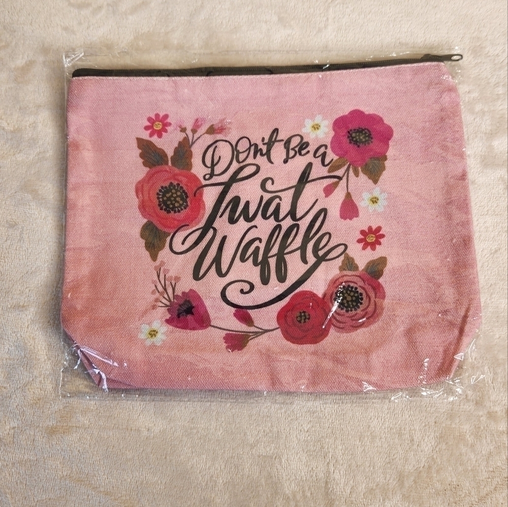 "Don't Be a Tw*t Waffle" Make Up Cosmetic Bag Zipper Pouch - Picture 2 of 8